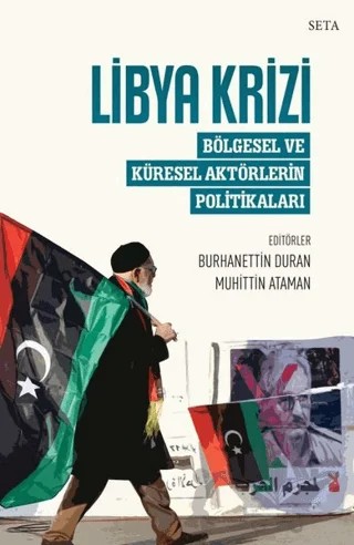 Libya Krizi – Burhanettin Duran, Muhittin Ataman – Seta Yayınları kitap kapağı