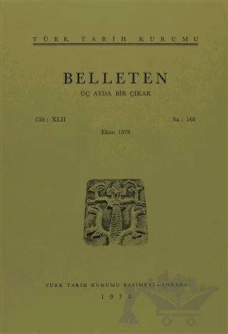 Belleten Sayı: 168 Cilt: 42 – Türk Tarih Kurumu Yayınları kitap kapağı