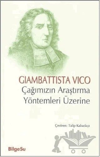 Çağımızın Araştırma Yöntemleri Üzerine – Giambattista Vico – BilgeSu Yayıncılık kitap kapağı