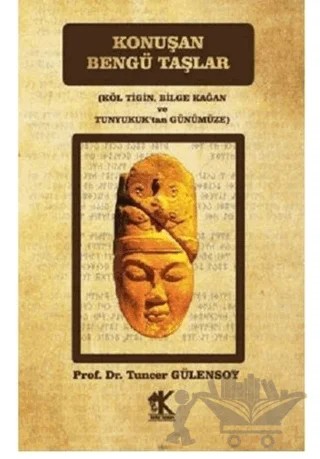 Konuşan Bengü Taşlar – Tuncer Gülensoy – Korkut Yayınları kitap kapağı
