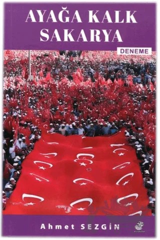Ayağa Kalk Sakarya – Ahmet Sezgin – Etüt Yayınları kitap kapağı
