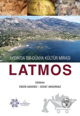 Aydın'da Bir Dünya Kültür Mirası Latmos – Kolektif – Arkeoloji ve Sanat Yayınları kitap kapağı