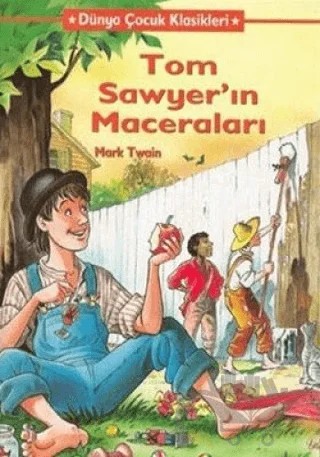 Tom Sawyer’in Maceraları – Mark Twaın – Doğan Egmont Yayıncılık kitap kapağı