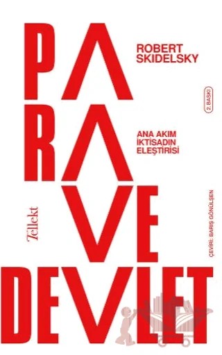 Para ve Devlet – Robert Skidelsky – Tellekt kitap kapağı