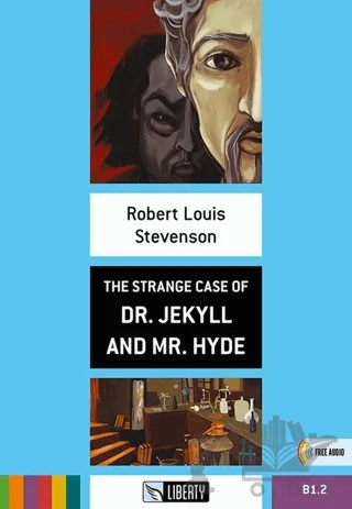 The Strange Case of Dr. Jekyll and Mr. Hyde (Step Up) B1.2 – Robert Louıs Stevenson – Liberty kitap kapağı