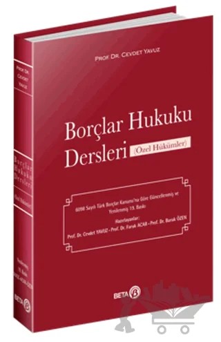 Borçlar Hukuku Dersleri (Özel Hükümler) – Cevdet Yavuz, Faruk Acar, Burak Özen – Beta Yayınevi kitap kapağı