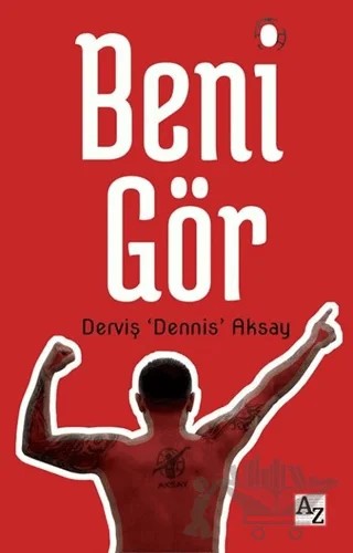 Beni Gör – Derviş Dennis Aksay – Az Kitap kitap kapağı