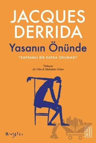 Yasanın Önünde – Jacques Derrida – Ketebe Yayınları kitap kapağı
