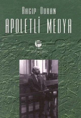 Apoletli Medya – Ragıp Duran – Belge Yayınları kitap kapağı