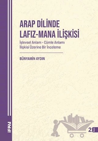 Arap Dilinde Lafız - Mana İlişkisi – Bünyamin Aydın – Marmara Üniversitesi İlahiyat Fakültesi Vakfı kitap kapağı