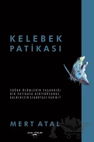 Kelebek Patikası – Mert Atal – Sokak Kitapları Yayınları kitap kapağı