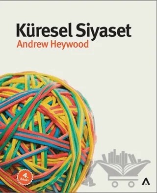 Küresel Siyaset – Andrew Heywood – Adres Yayınları kitap kapağı