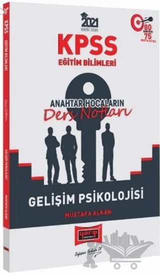 2021 KPSS Eğitim Bilimleri Gelişim Psikolojisi Anahtar Hocaların Ders Notları – Mustafa Alkan – Yargı Yayınevi kitap kapağı
