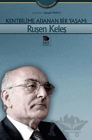 Kentbilime Adanan Bir Yaşam – Ruşen Keleş – İmge Kitabevi Yayınları kitap kapağı
