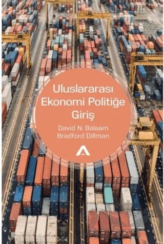 Uluslararası Ekonomi Politiğe Giriş – Bradford Dillman, David N. Balaam – Adres Yayınları kitap kapağı