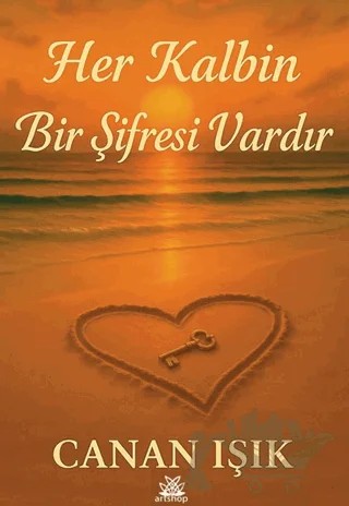 Her Kalbin Bir Şifresi Vardır – Canan Işıklı – Artshop Yayıncılık kitap kapağı
