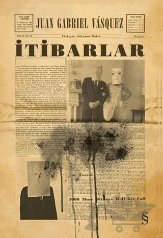 İtibarlar – Juan Gabriel Vasquez – Everest Yayınları kitap kapağı