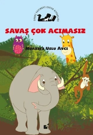 Savaş Çok Acımasız – Muazzez Uslu Avcı – Öteki Yayınevi kitap kapağı