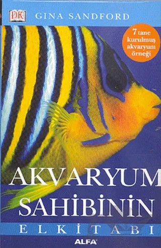 Akvaryum Sahibinin El Kitabı – Gina Sanford – Alfa Yayınları kitap kapağı