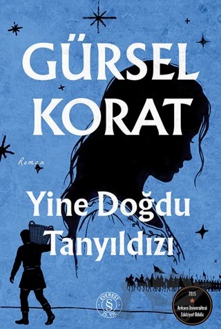 Yine Doğdu Tanyıldızı – Gürsel Korat – Everest Yayınları kitap kapağı