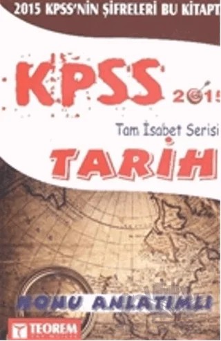 KPSS Tam İsabet Tarih Konu Anlatımlı 2015 – Muhyettin Baydaş – Teorem Yayıncılık kitap kapağı