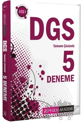 2021 DGS Tamamı Çözümlü 5 Deneme – Kolektif – Pegem Akademi Yayıncılık kitap kapağı