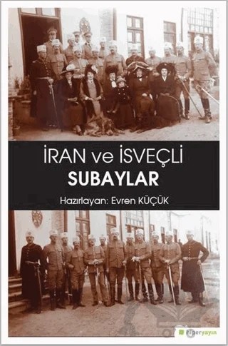 İran ve İsveçli Subaylar – Kolektif – Hiperlink Yayınları kitap kapağı