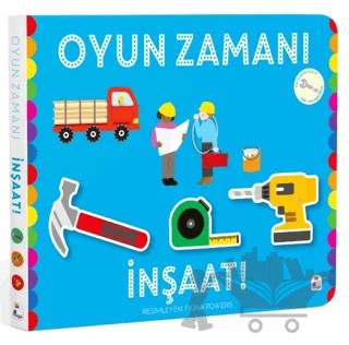 Oyun Zamanı - İnşaat – Kolektif – İndigo Çocuk kitap kapağı