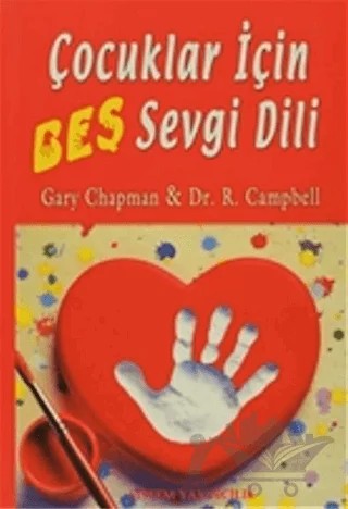 Çocuklar İçin Beş Sevgi Dili – Gary Chapman, Ross Campbell – Sistem Yayıncılık kitap kapağı