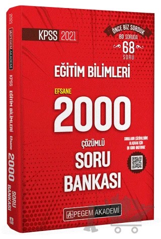 2021 KPSS Eğitim Bilimleri Efsane 2000 Çözümlü Soru Bankası – Kolektif – Pegem Akademi Yayıncılık kitap kapağı