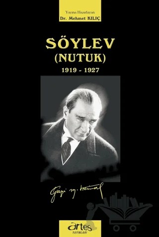 Söylev (Nutuk) – Mustafa Kemal Atatürk – Artes Yayınları kitap kapağı