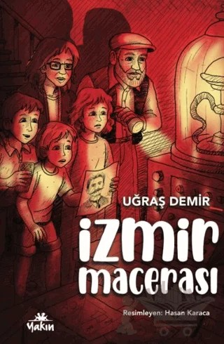 İzmir Macerası – Uğraş Demir – Yakın Kitabevi kitap kapağı