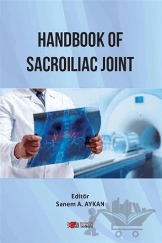 Handbook of Sacroiliac Joint – Sanem A. Aykan – Berikan Yayınevi kitap kapağı