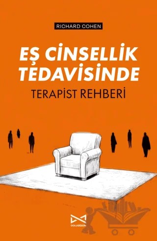 Eş Cinsellik Tedavisinde Terapist Rehberi – Richard Cohen – Doludizgin kitap kapağı