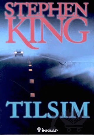 Tılsım – Stephen King – İnkılap Kitabevi kitap kapağı