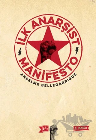 İlk Anarşist Manifesto – Ansem Bellegarigue – Altıkırkbeş Yayınları kitap kapağı