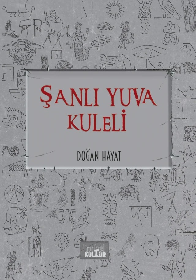 Şanlı Yuva KULELİ – Doğan Hayat – Nobel Kültür kitap kapağı
