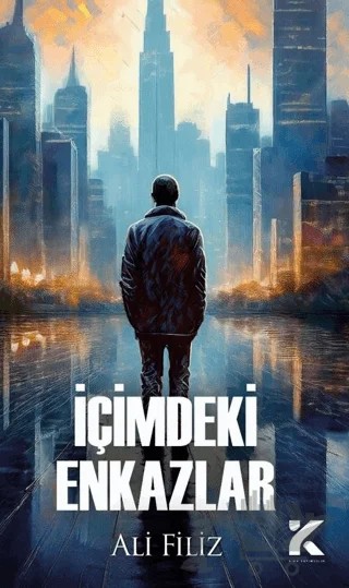İçimdeki Enkazlar – Ali Filiz – Kiba Yayımcılık kitap kapağı