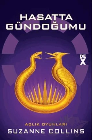 Açlık Oyunları 5 - Hasatta Gündoğumu – Suzanne Collins – Dex Yayınevi kitap kapağı