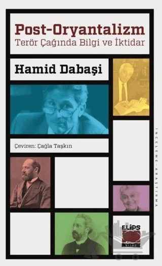 Post-Oryantalizm – Hamid Dabaşi – Elips Kitap kitap kapağı
