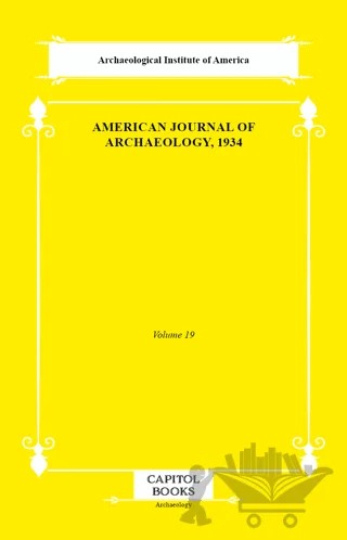 American Journal of Archaeology, 1934 – Archaeological Institute of America – Capitol Books kitap kapağı