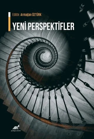 Yeni Perspektifler – Armağan Öztürk – Paradigma Akademi Yayınları kitap kapağı