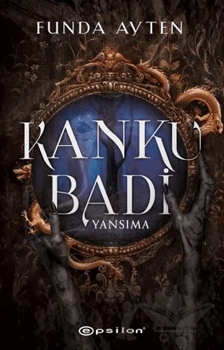 Kanku Badi - Yansıma – Funda Ayten – Epsilon Yayınevi kitap kapağı