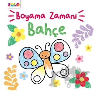 Boyama Zamanı Bahçe – Şebnem Kepkep – Eolo Yayıncılık kitap kapağı