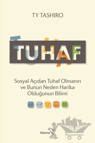 Tuhaf – Ty Tashiro – Paloma Yayınevi kitap kapağı