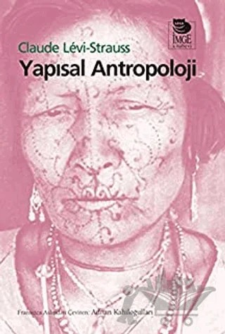 Yapısal Antropoloji – Claude Levi-Strauss – İmge Kitabevi Yayınları kitap kapağı