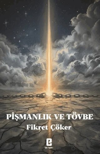 Pişmanlık ve Tövbe – Fikret Çöker – Elpis Yayınları kitap kapağı