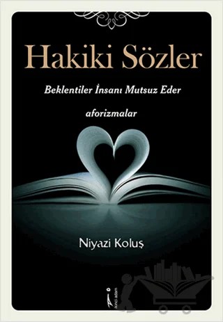Hakiki Sözler – Niyazi Koluş – İkinci Adam Yayınları kitap kapağı