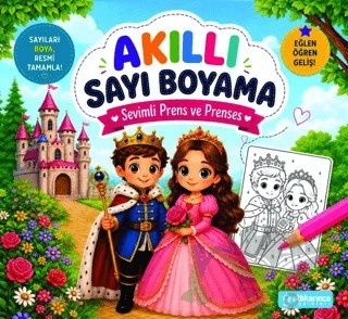 Akıllı Sayı Boyama - Sevimli Prens ve Prensesler – Kolektif – Atlı Karınca Yayınları kitap kapağı