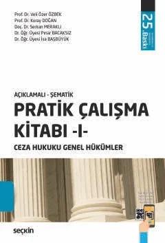 Açıklamalı – ŞematikPratik Çalışma Kitabı – I – Ceza Hukuku Genel Hükümler